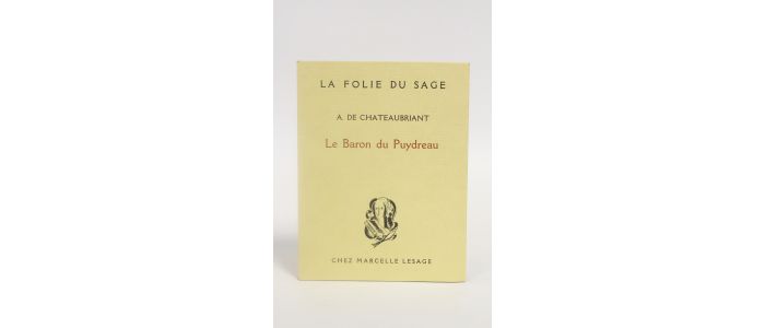 CHATEAUBRIANT : Le baron du Puydreau - Prima edizione - Edition-Originale.com