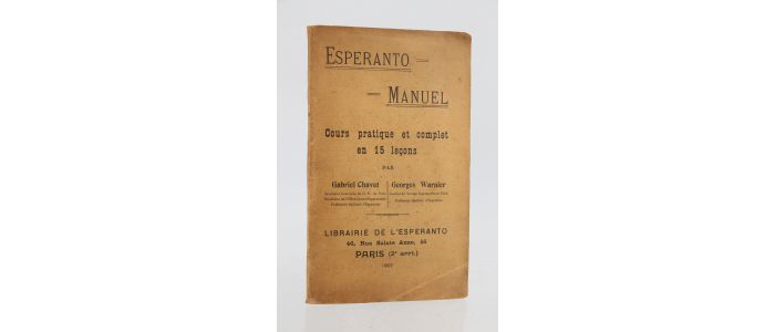 CHAVET : Esperanto manuel - Cours pratique et complet en 15 leçons - Prima edizione - Edition-Originale.com