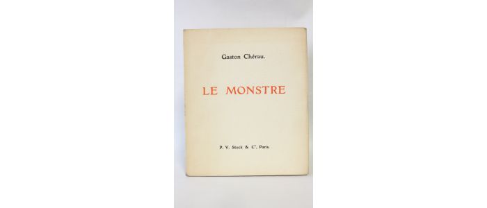 CHERAU : Le monstre - Autographe, Edition Originale - Edition-Originale.com