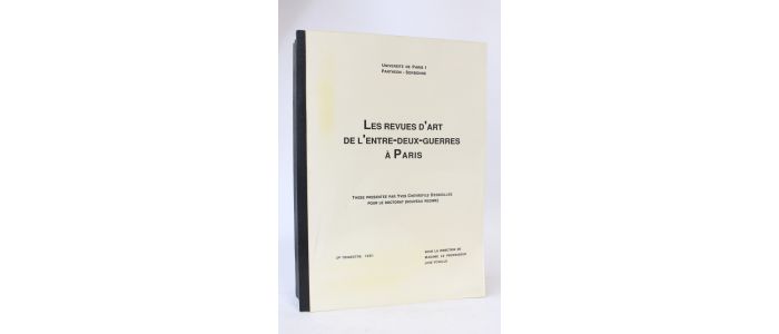 CHEVREFILS DESBIOLLES : Les revues d'art de l'entre-deux guerres à Paris - Edition Originale - Edition-Originale.com