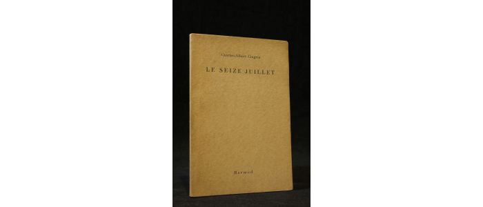 CINGRIA : Le seize Juillet - Prima edizione - Edition-Originale.com