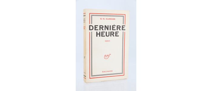 CLANCIER : Dernière heure - Prima edizione - Edition-Originale.com