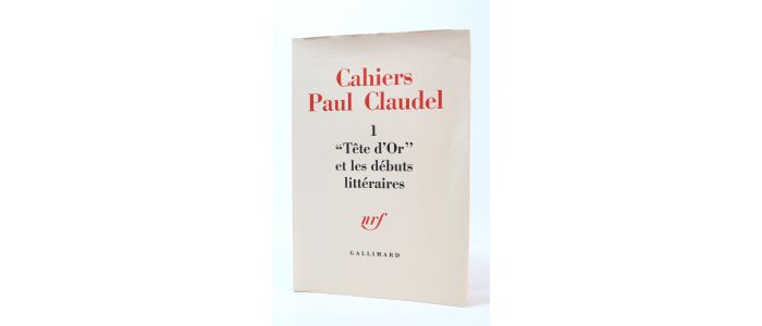 CLAUDEL : Cahiers Paul Claudel N°1 : 