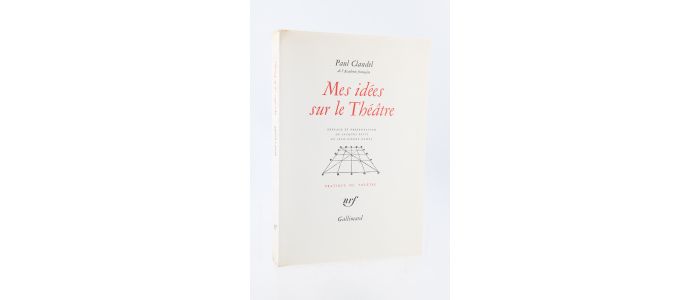 CLAUDEL : Mes idées sur le théâtre - Erste Ausgabe - Edition-Originale.com