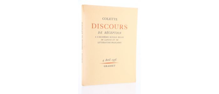 COLETTE : Discours de Réception à l'Académie royale belge de Langue et Littérature françaises - Prima edizione - Edition-Originale.com