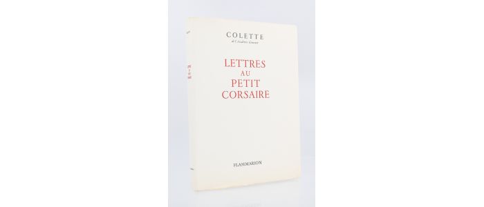 COLETTE : Lettres au petit corsaire - First edition - Edition-Originale.com