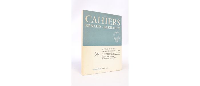 COLLECTIF : Cahiers Renaud-Barrault N°34. Le voyage et le rêve - Erste Ausgabe - Edition-Originale.com