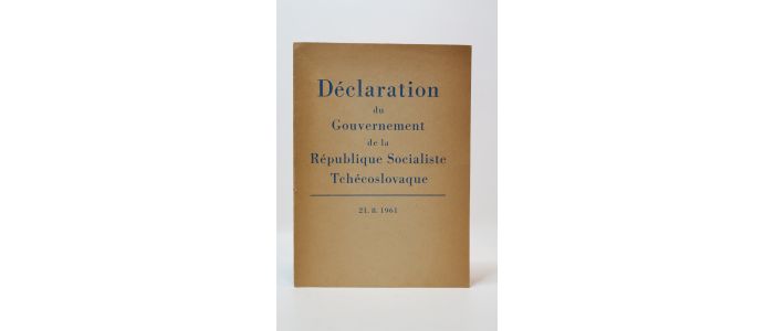 COLLECTIF : Déclaration du gouvernement de la République Socialiste Tchécoslovaque sur la conclusion du traité de paix avec l'Allemagne - Edition Originale - Edition-Originale.com