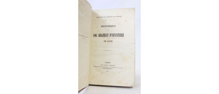 COLLECTIF : Historique du 106e régiment d'infanterie de ligne - Prima edizione - Edition-Originale.com