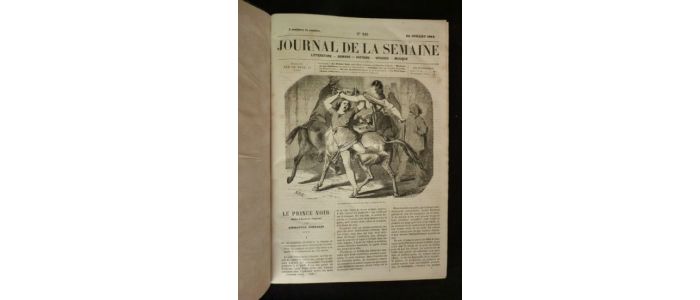 COLLECTIF : Journal de la semaine, du n°249 du 24 juillet 1862 au n°322 du 5 avril 1863 - Edition Originale - Edition-Originale.com