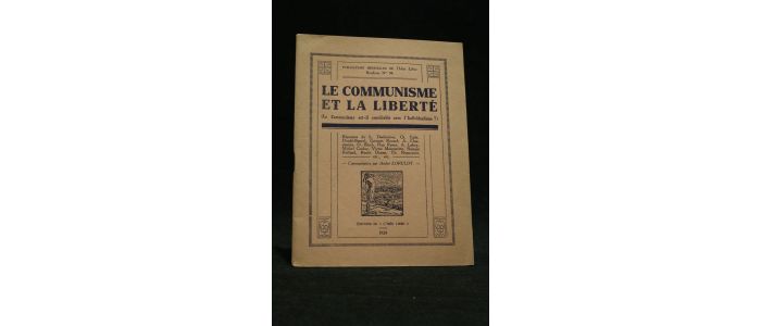 COLLECTIF : Le communisme et la liberté (le communisme est-il conciliable avec l'individualisme?) - First edition - Edition-Originale.com