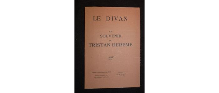 COLLECTIF : Le Divan N°244 de la 34ème année : Le souvenir de Tristan Derème - Erste Ausgabe - Edition-Originale.com