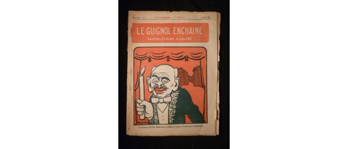 COLLECTIF : Le Guignol enchaîné - pamphlétaire illustré ; tête de collection du n°1 du 10 mars 1922 au n°17 du 10 novembre 1922 - Erste Ausgabe - Edition-Originale.com