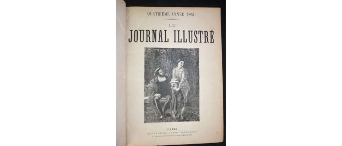 COLLECTIF : Le Journal illustré, quatrième année complète (1867), du n°152 du 6 janvier 1867 au n°203 du 29 décembre 1867, soit 51 numéros - Edition Originale - Edition-Originale.com