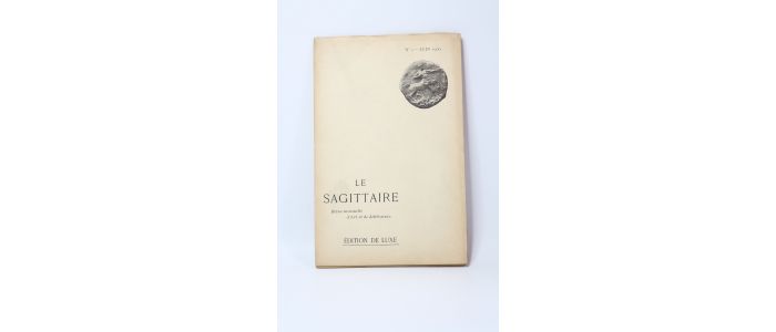COLLECTIF : Le sagittaire N°1 de la première année - First edition - Edition-Originale.com