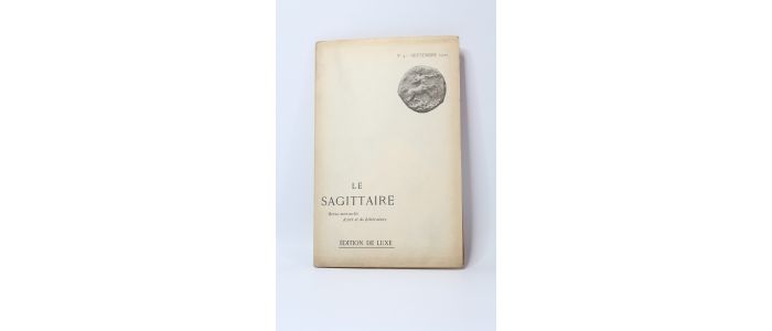 COLLECTIF : Le sagittaire N°4 de la première année - Erste Ausgabe - Edition-Originale.com
