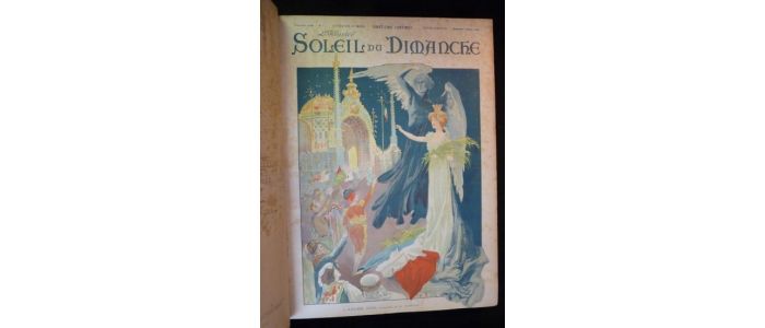 COLLECTIF : L'Illustré Soleil du Dimanche. 13ème année complète du n°1 du dimanche 7 janvier 1900 au n°52 du dimanche 30 décembre 1900 - Prima edizione - Edition-Originale.com