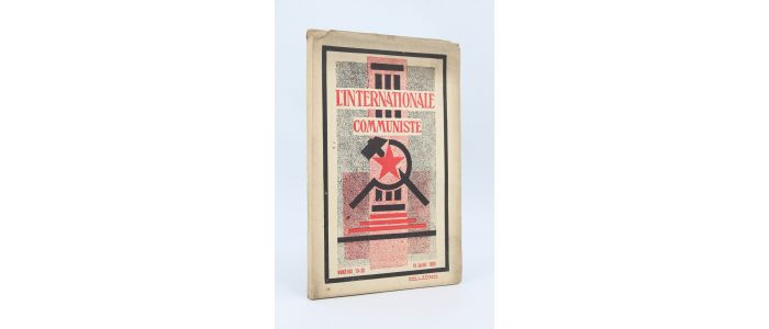 COLLECTIF : L'Internationale communiste N°19-20 de Mars 1930 - Organe trimensuel du comité exécutif de l'internationale communiste - Edition Originale - Edition-Originale.com