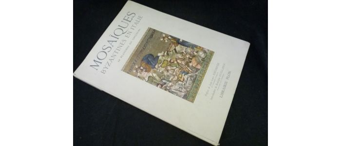 COLLECTIF : Mosaïques byzantines en Italie - First edition - Edition-Originale.com