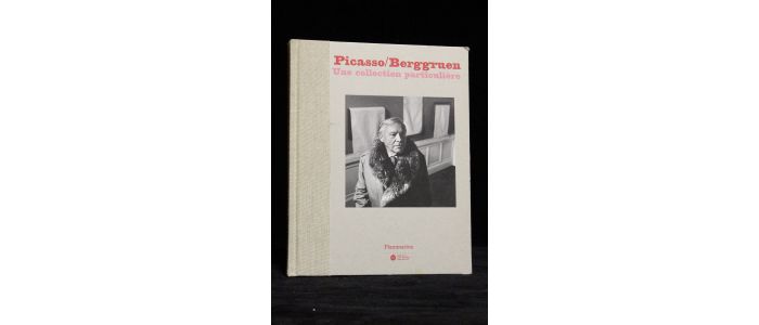 COLLECTIF : Picasso / Berggruen, une collection particulière - Erste Ausgabe - Edition-Originale.com