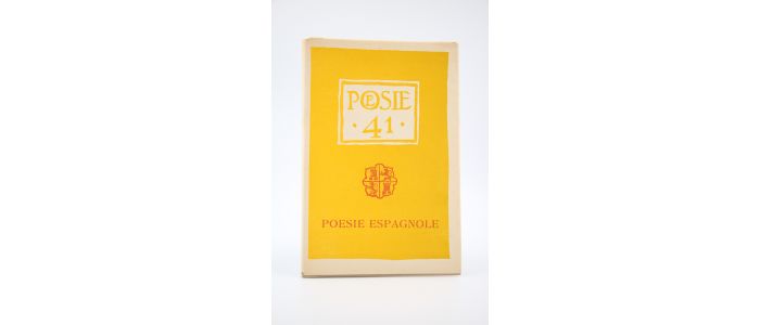 COLLECTIF : Poésie 41. Poésie espagnole - First edition - Edition-Originale.com