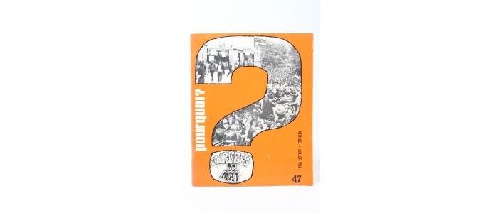 COLLECTIF : Pourquoi ? N°47 - Erste Ausgabe - Edition-Originale.com