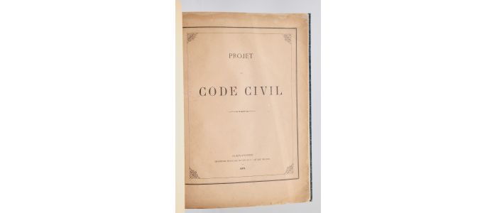 COLLECTIF : Projet de Code Civil - Prima edizione - Edition-Originale.com