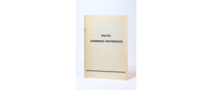 COLLECTIF : Réalités économiques martiniquaises - First edition - Edition-Originale.com
