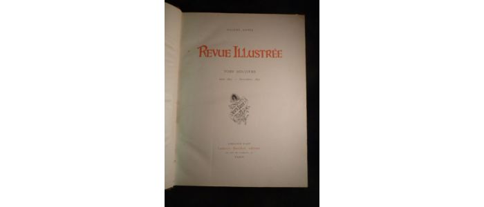 Revue illustrée. Sixième année, tome douzième, juin 1891 - décembre 1891 - Edition Originale - Edition-Originale.com