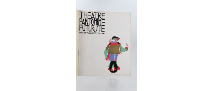 COLLECTIF : Théâtre de la pantomime futuriste - Edition Originale - Edition-Originale.com