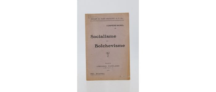 COMPERE-MOREL : Socialisme et bolchévisme - Edition Originale - Edition-Originale.com