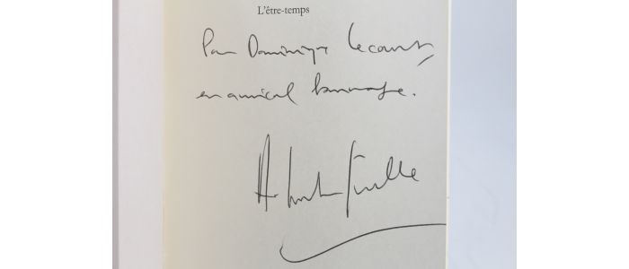 COMTE-SPONVILLE : L'être-temps - Quelques réflexions sur le temps de la conscience - Signed book, First edition - Edition-Originale.com