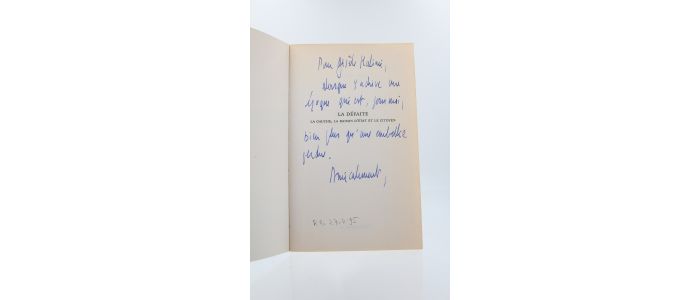 COMTE : La défaite. La gauche, la raison d'état et le citoyen - Signed book, First edition - Edition-Originale.com