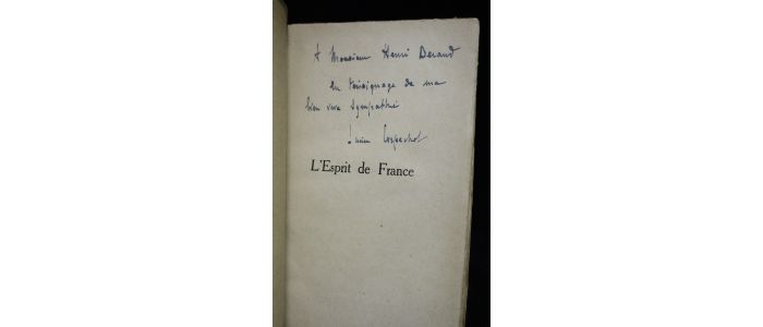 CORPECHOT : L'esprit de France - Autographe, Edition Originale - Edition-Originale.com