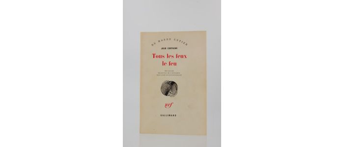 CORTAZAR : Tous les feux le feu - Signed book, First edition - Edition-Originale.com