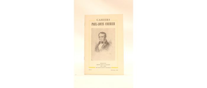 COURIER : Cahiers Paul-Louis Courier N°10 - Erste Ausgabe - Edition-Originale.com