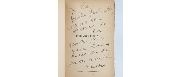 CREVEL : Etes-vous fous? - Autographe, Edition Originale - Edition-Originale.com