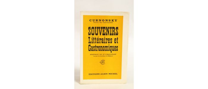 CURNONSKY : Souvenirs littéraires et gastronomiques - Edition Originale - Edition-Originale.com