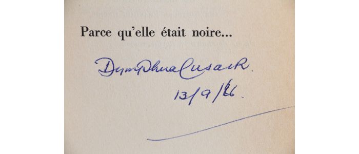 CUSACK : Parce qu'elle était Noire... Une Réserve en Australie - Libro autografato, Prima edizione - Edition-Originale.com