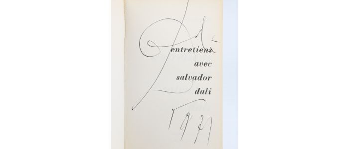 DALI : Entretiens avec Salvador Dali - Signed book, First edition - Edition-Originale.com