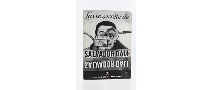 DALI : La Vie secrète de Salvador Dali  - Prima edizione - Edition-Originale.com