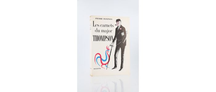 DANINOS : Les Carnets du major W. Marmaduke Thompson - Découverte de la France et des français - Erste Ausgabe - Edition-Originale.com