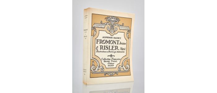 DAUDET : Fromont Jeune et Risler Ainé - Edition Originale - Edition-Originale.com