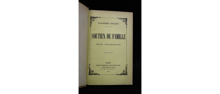 DAUDET : Soutien de famille - Prima edizione - Edition-Originale.com