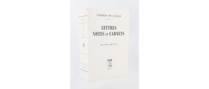 DE GAULLE : Lettres, notes et carnets - Juin 1940 - Juillet 1941 - Prima edizione - Edition-Originale.com