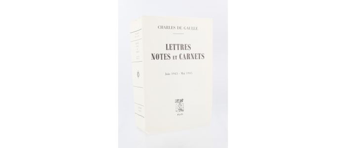 DE GAULLE : Lettres, notes et carnets - Juin 1943 - Mai 1945 - Edition Originale - Edition-Originale.com