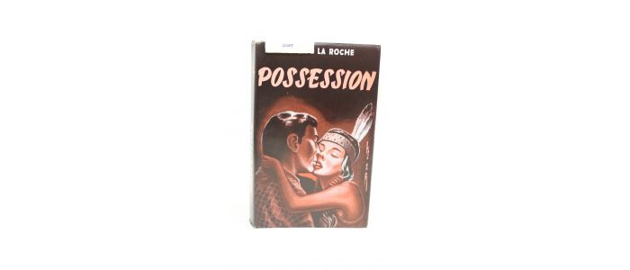 DE LA ROCHE : Possession - First edition - Edition-Originale.com