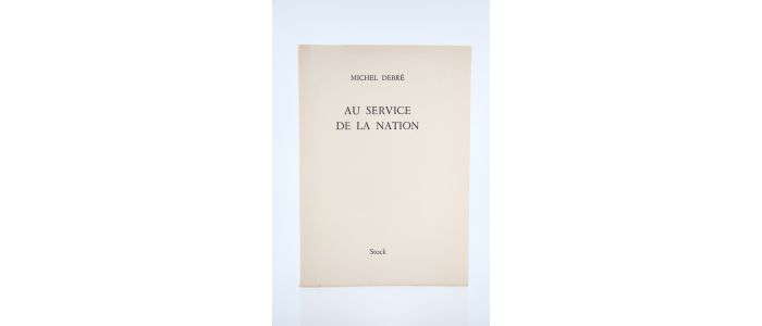 DEBRE : Au Service de la Nation - Edition Originale - Edition-Originale.com