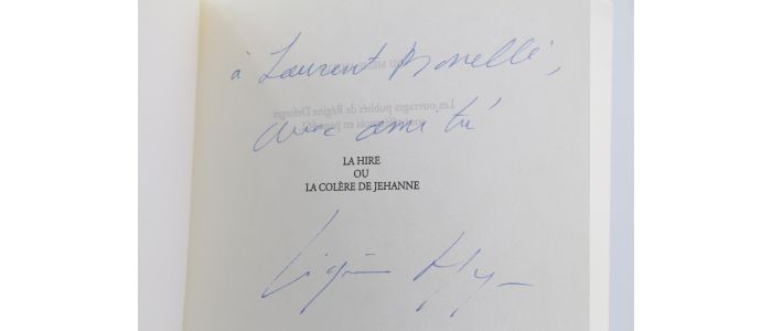 DEFORGES : La Hire ou la colère de Jehanne - Signiert, Erste Ausgabe - Edition-Originale.com