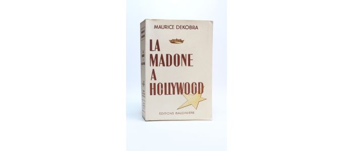 DEKOBRA : La madone à Hollywood - First edition - Edition-Originale.com